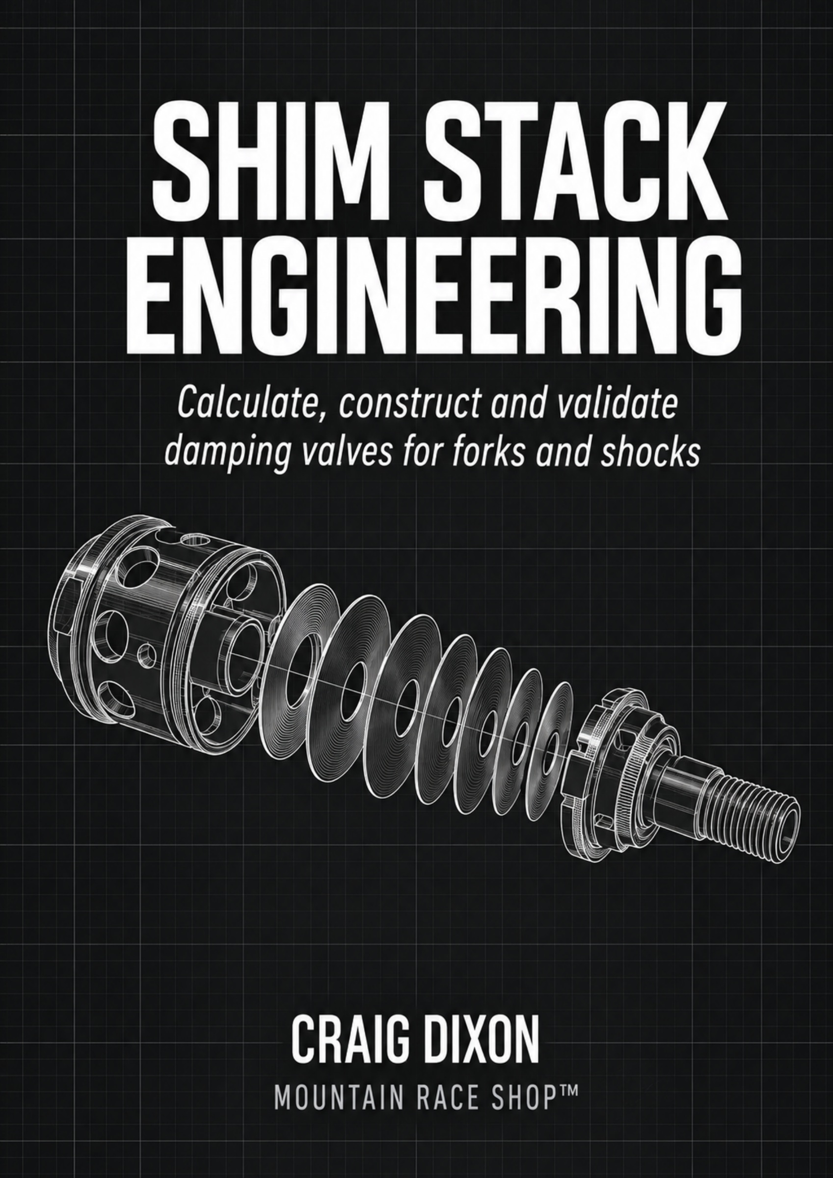 Shim Stack Engineering by Craig Dixon — cover showing an exploded damping valve and shim stack